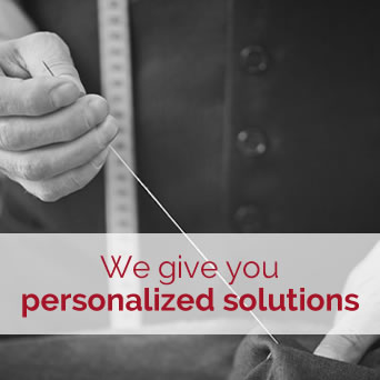 We give you personalized solutions